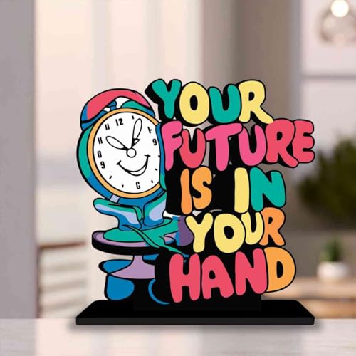 Wooden Idols and Figurins Your Future is in Your Hand Wooden Quote Showpieces, Office and Home Decor Item, Side Table Decor, Study/Computer Table, Living Room, Best Gift Item - P0194